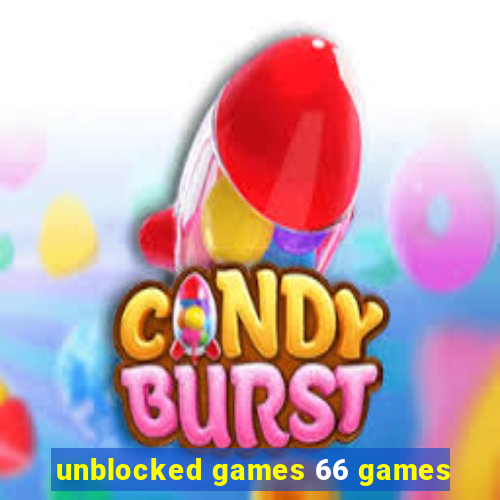 unblocked games 66 games